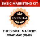 The Digital Mastery Roadmap (DMR)